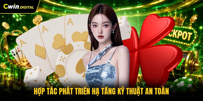 Hợp tác phát triển hạ tầng kỹ thuật an toàn